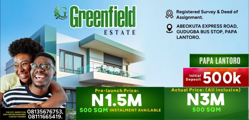 Greenfield Estate